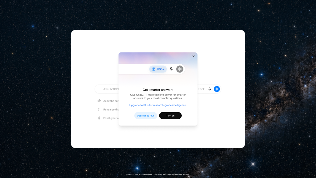 ChatGPT Free interface on a starfield background showing a Get smarter answers dialog with a Think button, an Upgrade to Plus link, and Upgrade to Plus and Turn on buttons.