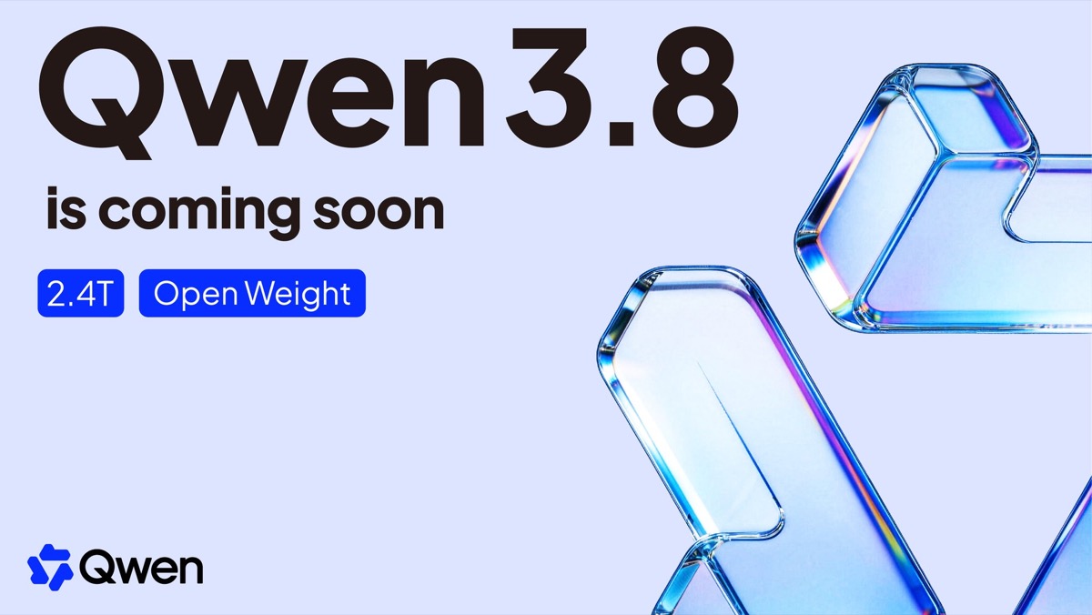 Official Qwen 3.8 announcement graphic reading 'Qwen 3.8 is coming soon' with 2.4T and Open Weight badges